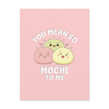 Cute Kawaii Mochi Food Pun Pastel Pink Love Citati