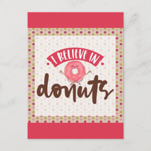 Carte Postale Cute Pink Je crois aux beignets