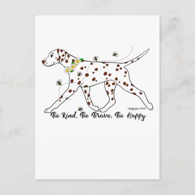 Carte Postale Dalmatien Soyez Gentil, Soyez Courageux, Soyez Heu (Devant)