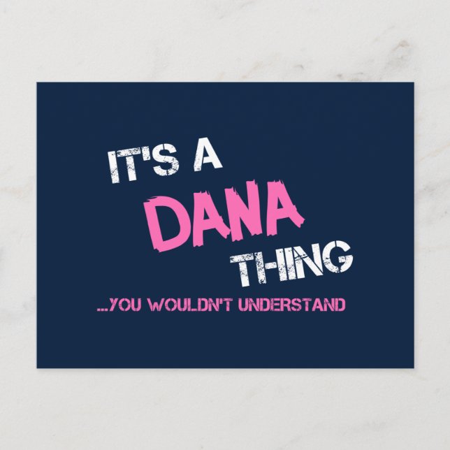 Carte Postale Dana que tu ne comprendrais pas (Devant)
