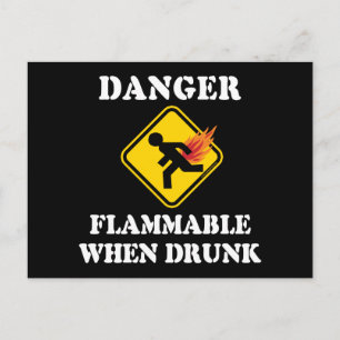 Carte Postale Danger inflammable en état d'ébriété - Drôle Humou