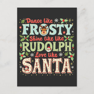 Carte Postale Dansez comme Frosty Brillez comme Rudolph Amour