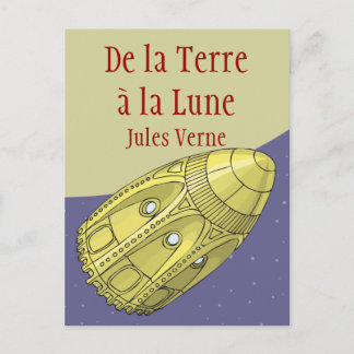 Carte Postale De la Terre à la Lune - Jules Verne
