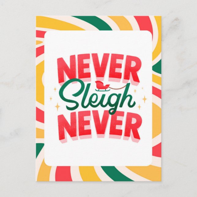 Carte postale de Noël 'Never Sleigh Never' (Devant)