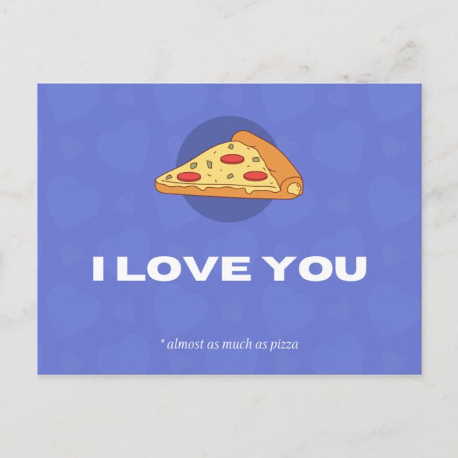 Carte postale de pizza drôle avec Je t'aime (Devant)