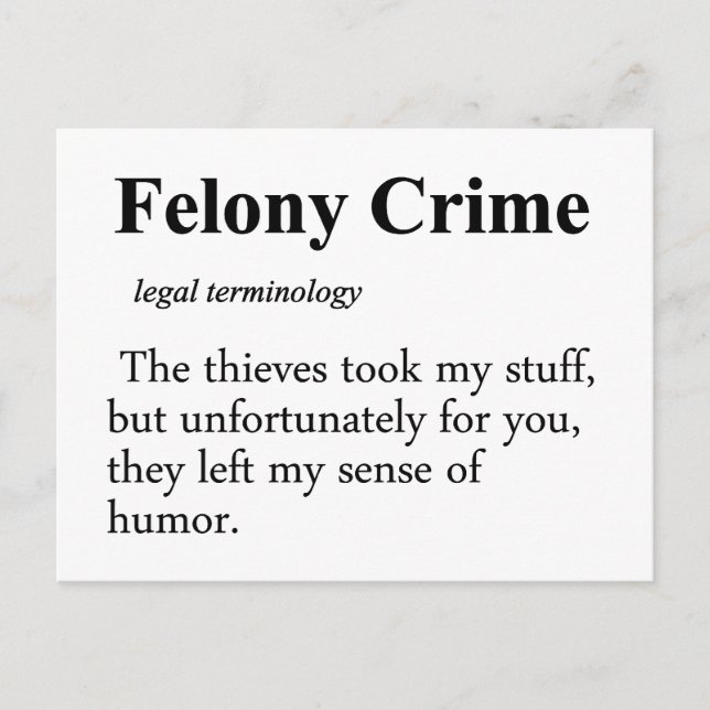 Carte Postale Définition de Felony (Devant)