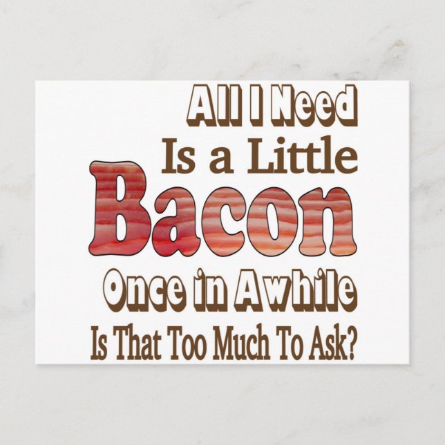 Carte Postale Demander du Bacon (Devant)