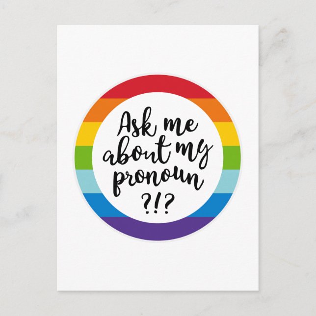 Carte Postale Demandez-Moi À Propos De Mon Pronoun ? (Devant)
