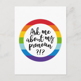 Carte Postale Demandez-Moi À Propos De Mon Pronoun ?