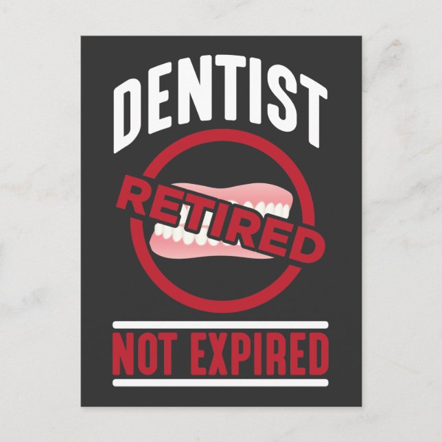 Carte Postale Dentiste drôle Retraité Non Expiré Humour dentaire (Devant)