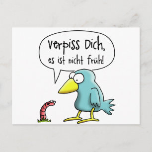 Carte Postale Der frühe Vogel Verpiss dich, es ist nicht früh
