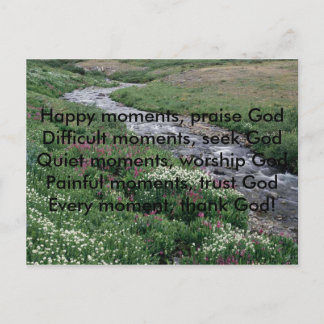 Carte Postale , Des moments heureux, louez DieuMoment difficile.