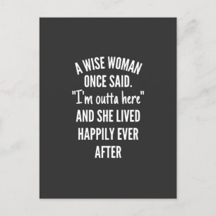 Carte Postale Design sans titreUne femme sage a dit un jour que 