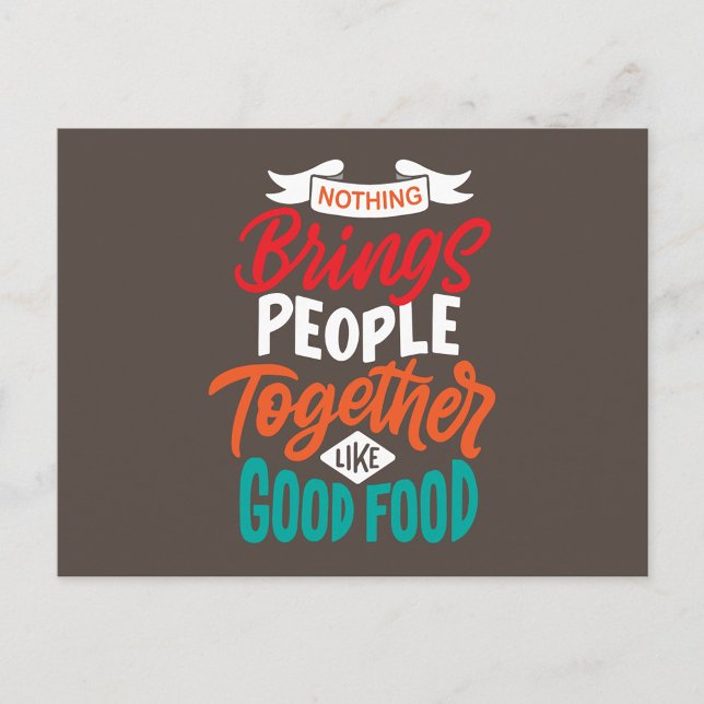 Carte Postale Devis alimentaire (A digital art illustration with the text "NOTHING Brings PEOPLE Together LIKE GOOD FOOD.)