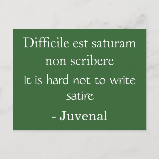 Carte Postale Difficile de ne pas écrire la satire - Citation ju (Devant)