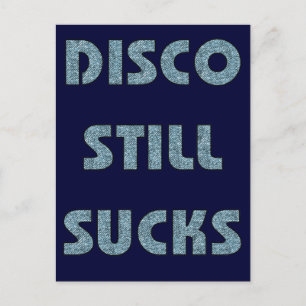 Carte Postale Disco encore sucks