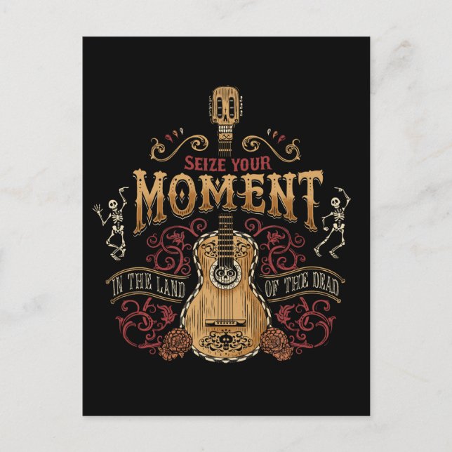 Carte Postale Disney Pixar Coco | Citation "Saisir votre moment" (Devant)