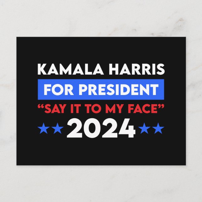 Carte Postale Dites-Le À Mon Visage Kamala Harris Pour Président (Devant)
