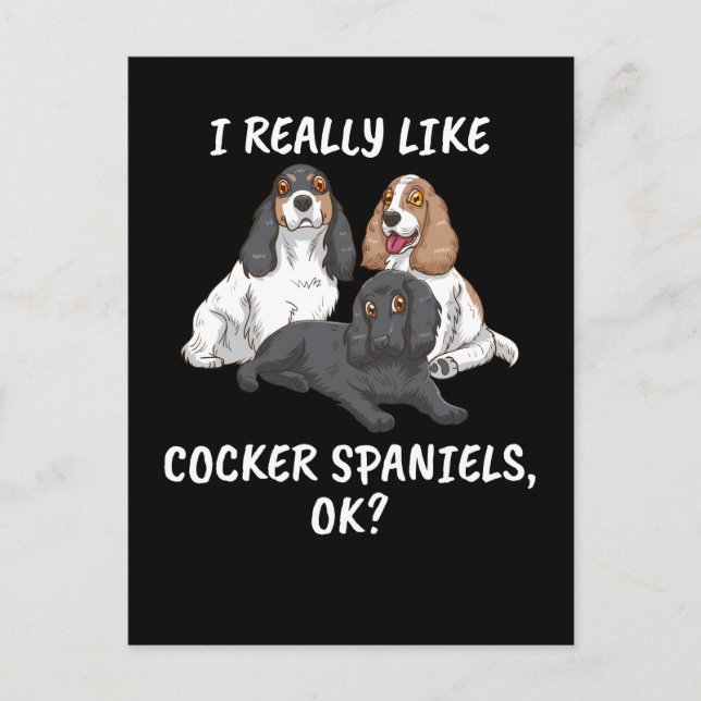 Carte Postale Dog Lover Gift Women I Really Like Cocker Spaniels (Devant)