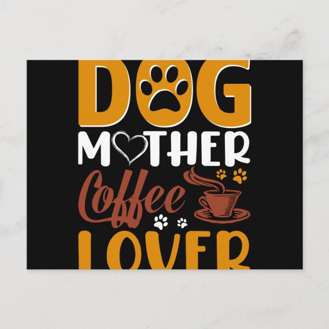 Carte Postale Dog mother coffee (Devant)