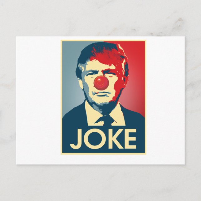 Carte Postale Donald Trump JOKE — Anti-Trump 2016 - (Devant)