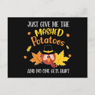 Carte Postale Donne-Moi Juste Des Pommes De Terre Machées Thanks