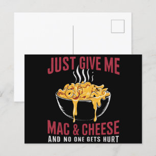 Carte Postale Donne-Moi Mac Et Fromage Et Personne N'Est Blessé