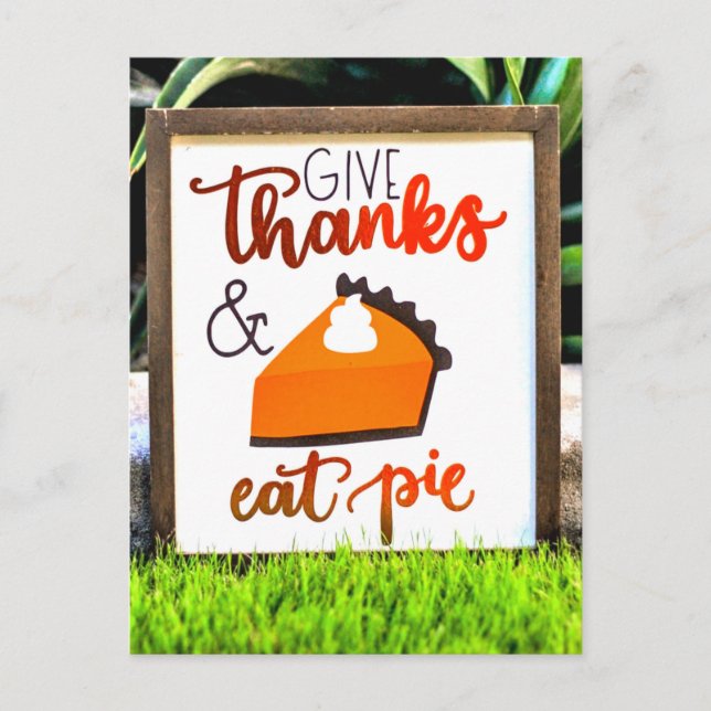 Carte Postale Donnez Merci et mangez la tarte Thanksgiving (Devant)