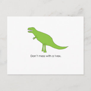 Carte Postale Don't Mess With A T-rex Funny Dino Fan Gift