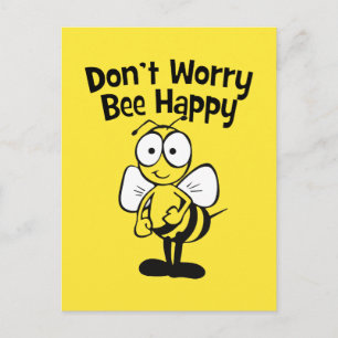 Carte Postale Don't Worry Be Happy Bee Bumble Bee