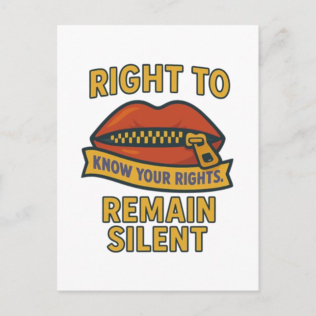 Carte Postale Droit de rester silencieux : connaître vos droits (Devant)