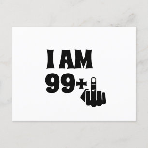 Carte Postale Drôle 100e cadeau d'anniversaire, 99 Plus un