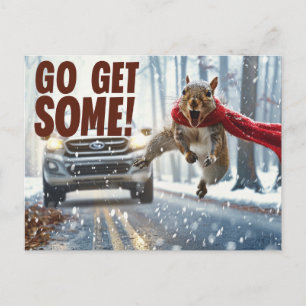Carte Postale Drôle Action Squirrel "Obtenez-en"