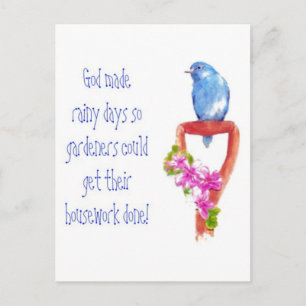 Carte Postale Drôle Citation de jardinage, Bluebird