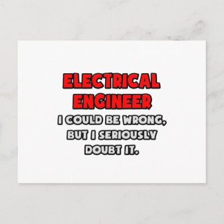 Carte Postale Drôle d'ingénieur électricien .. J'en doute