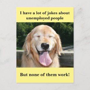 Carte Postale Drôle Golden Retriever Chômeurs Personnes Plaisant