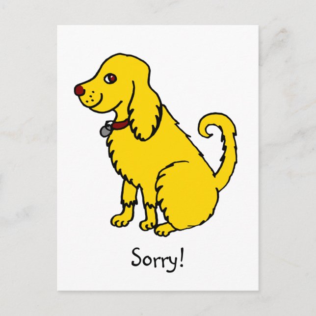 Carte Postale Drôle Jaune mignon Chien Désolé Excusez (Devant)