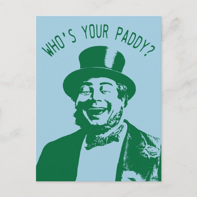 Carte Postale Drôle Qui est Votre Paddy Saint Patricks Day (Devant)