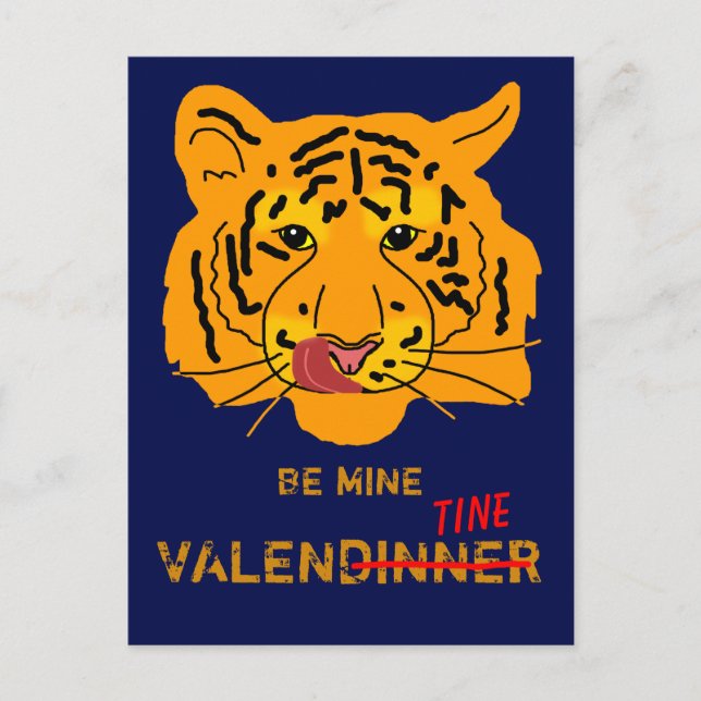 Carte Postale Drôle Tiger Be My ValenDinner (Devant)