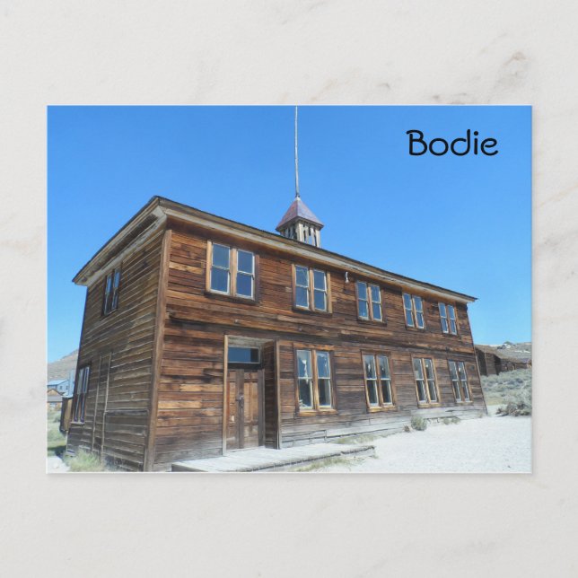 Carte Postale École Bodie, CA (Devant)