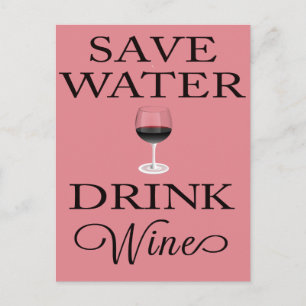 Carte Postale Économisez de l'eau Boire du vin