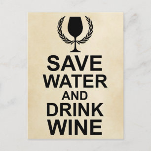 Carte Postale Économisez de l'eau et buvez du vin