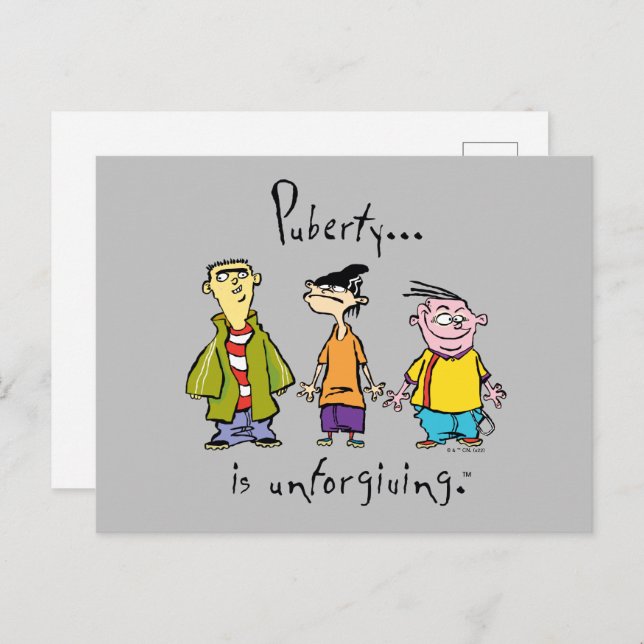 Carte Postale Ed, Edd, n Eddy - La puberté est impitoyable (Devant / Derrière)