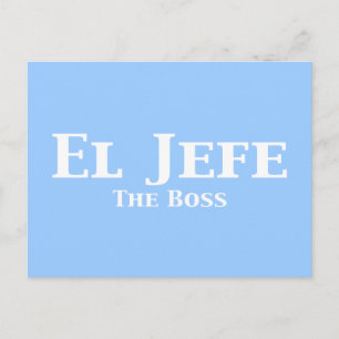 Carte Postale El Jefe Les Cadeaux Boss