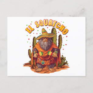 Carte Postale El Squatcho Bigfoot avec Maraca, Sombrero et Ponc