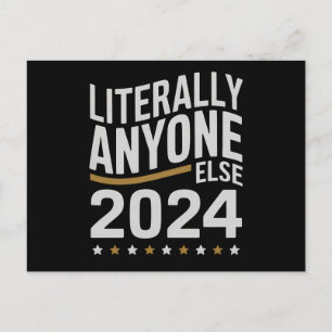 Carte Postale Élection politique de Literally Anyone Else 2024
