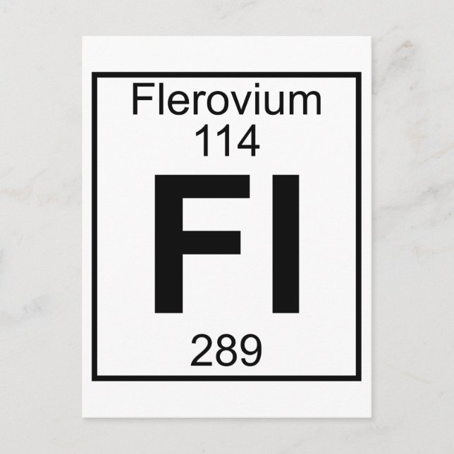 Carte Postale Élément 114 - Fl - Flérovium (Complet) (Devant)