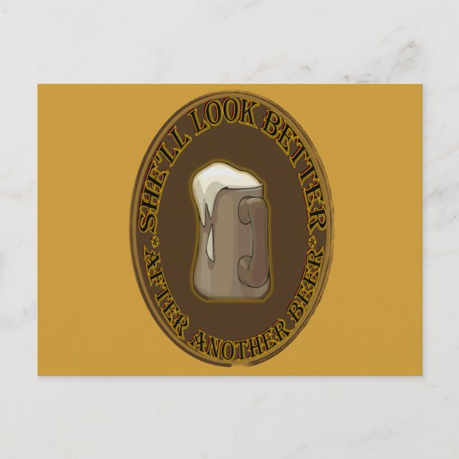 CARTE POSTALE ELLE PARAÎTRA PLUS JOLIE APRÈS UNE AUTRE BIÈRE (Devant)