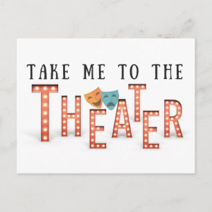 Carte Postale Emmenez-moi au théâtre