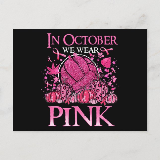 Carte Postale En Octobre Nous Portons Le Volleyball Rose Cancer  (Devant)